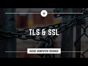 SSL & TLS - iGCSE Computer Science