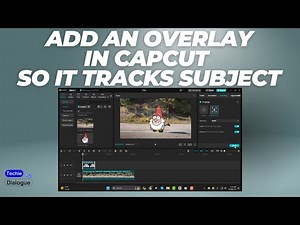 How to Add an Overlay in CapCut so it Tracks Subject