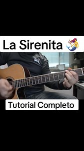 67K views · 1.4K reactions | La Sirenita - El Sirenito tutorial de guitarra completo para que armonices los acordes paso a paso para principiantes | Franky Soto | Facebook
