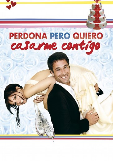 Perdona pero quiero casarme contigo online