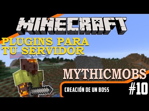PLUGINS para tu SERVIDOR de Minecraft - MYTHICMOBS #10 (Creación de un Boss)
