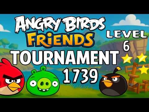 Angry Birds Friends Level 6 Tournament 1739 - MAX SCORE Strategy (22.04.2026) no Power-Ups