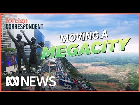 From City to Jungle, Indonesia’s grand plan to move its Capital | Foreign Correspondent