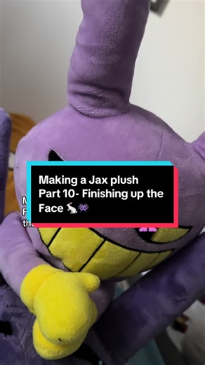 Making a Jax Plush: Finishing the Face Details