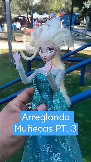 Arreglando Muñecas PT.3 Elsa ☃️ Frozen. #dolls #muñecas #frozen
