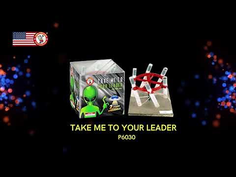 TAKE ME TO YOUR LEADER P6030 WINDA FIREWORKS 2022 NEW ITEMS