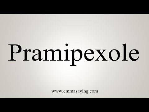 How To Say Pramipexole