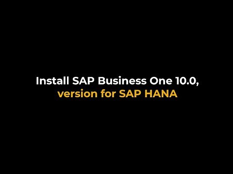 Install SAP Business One 10.0, version for SAP HANA