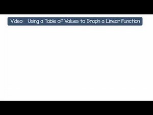 Table of Values and Linear Functions