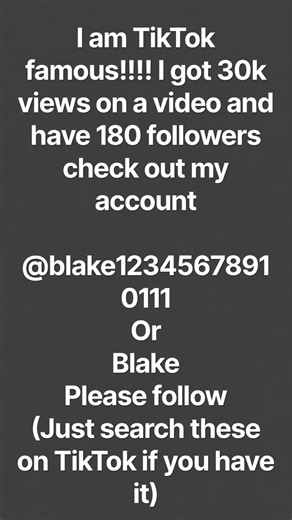 @ReyWebste BRO I AM FAMOUS (please read my texts on TikTok and Snapchat and WhatsApp)