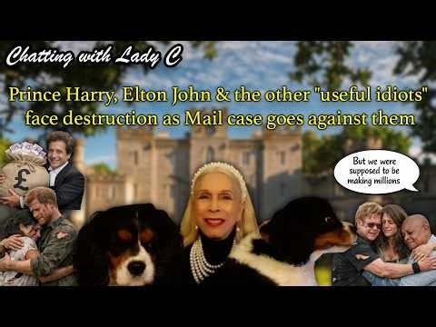 Prince Harry, Elton John & the other "useful idiots" face destruction as Mail case goes against them