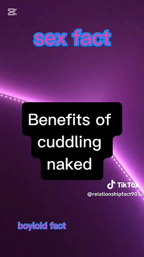 Benefits of Naked Cuddling for Relationships