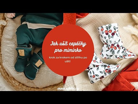 ✂️ Jak ušít capáčky pro miminko 🎥 Krok za krokem pro začátečníky i mírně pokročilé