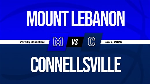 Basketball Recap: Mt. Lebanon Drops Highest Score of Season Against Connellsville