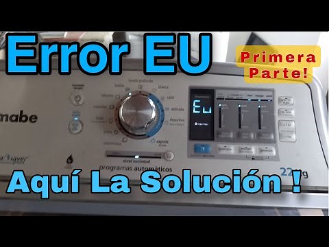 How to Fix the EU Error on Mabe Washing Machines Step by Step (PART 1)