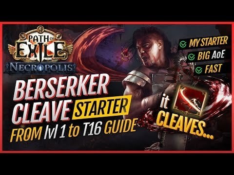 My In DEPTH Cleave Berserker League Starter Guide - From Lvl 1 to T16 / Watchstones, 47 Timestamps, 12 PoB Trees, All Progression (POB Link in comments)