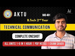 Technical Communication AKTU One Shot 🔥 | All 5 Units + Important Questions | BAS401 | B.Tech