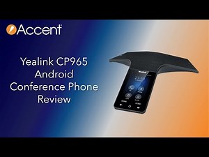 Yealink CP965 Android IP Conference Phone Review