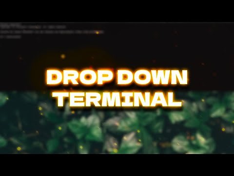 HOW TO GET A DROPDOWN TERMINAL IN WINDOWS 11