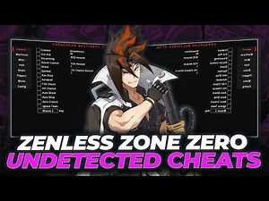 *UNDETECTED* Zenless Zone Zero: Cheat Menu | Best Cheat | Free download | Many Functions