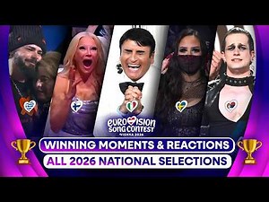 Eurovision 2026 | WINNING MOMENTS & REACTIONS of All National Finals (Including Internal Selections)
