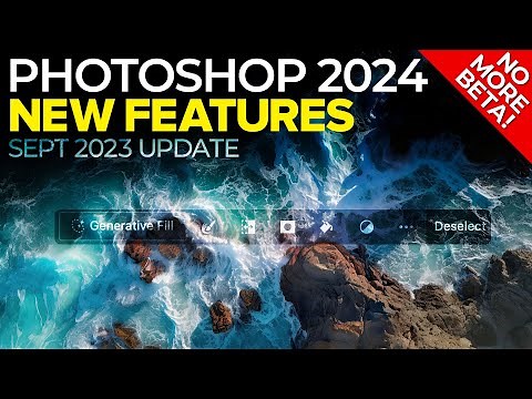 Photoshop 2024 NEW Features (No More BETA! )
