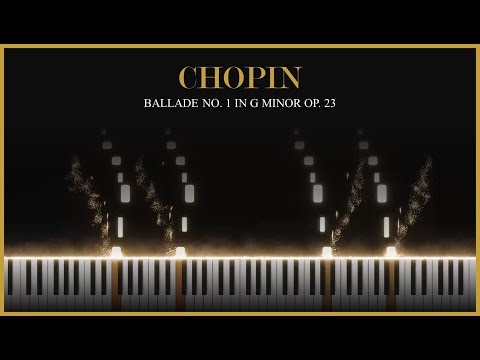 Chopin | Ballade No. 1 in G minor Op. 23