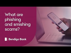 What are phishing and smishing scams? | Bendigo Bank