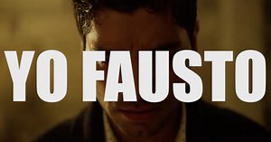 Yo Fausto | Tráiler oficial | Tomatazos