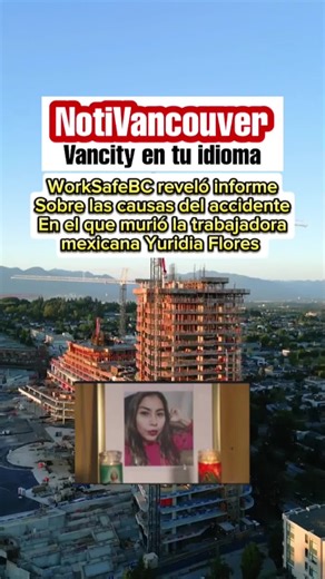 WorkSafeBC investiga muerte de Yuridia Flores en Vancouver