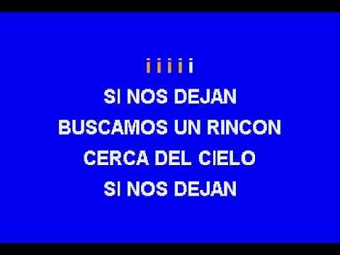 José Alfredo Jiménez Si nos dejan KARAOKE SONIDO REAL