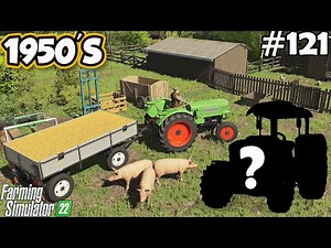 1950'S. New BIG TRACTOR. Selling wheat and pigs. Farming simulator 22. FS 22. Timelapse. Ep. 121