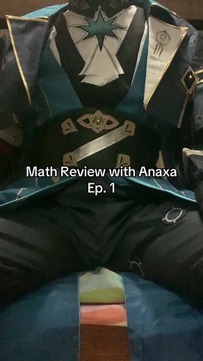 Math Review with Anaxa Ep. 1 — Basic Math Tips