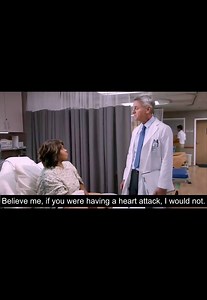 A doctor thinks she had a heart attack. | Forrest Gump movies
