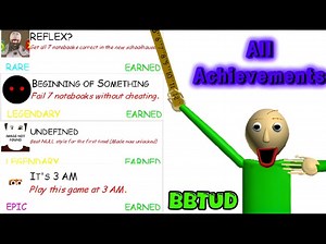 Baldi's Basics The Ultra Decompile Android All Achievements Showcase - V3.0