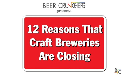 12 Reasons That Craft Breweries Are Closing