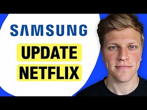 How to Update Netflix on Samsung Smart TV