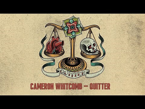 Cameron Whitcomb - Quitter (Official Lyric Video)
