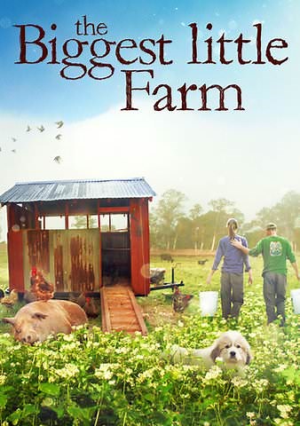 The Biggest Little Farm