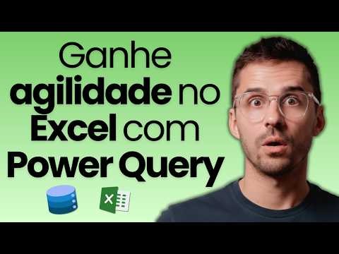 Power Query no Excel: Conecte Qualquer Fonte de Dados em Minutos
