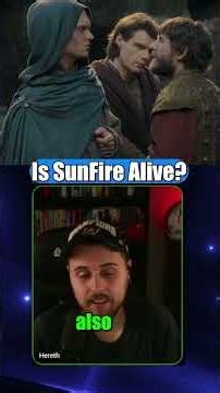 Is Sunfire alive? #houseofthedragon