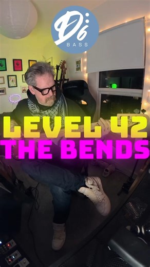 Level 42 / The Bends