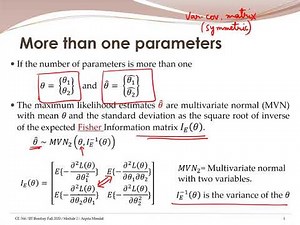 Maximum Likelihood for More Than One Parameter | Variance Covariance Matrix | Statistics| IIT Bombay