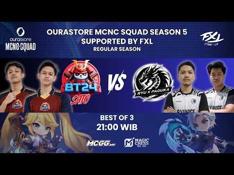 LIVE :OURASTORE MCNC SQUAD S5 SUPPORTED BY FXL | BT24 SATO VS RYU X PADUKA | DAY6
