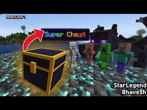 Minecraft, But Chests Are Super !!! OP CHEST MOD GAMEPLAY || StarLegend Bhavesh