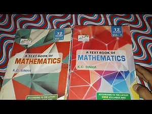 K.C Sinha Mathematics Vol (1+2) Book Review|| For Class 12