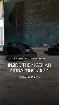 Inside the Nigerian Kidnapping Crisis