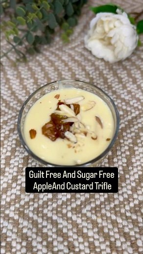 Sugar-free apple & custard trifle ✨ 🍎✨ Healthy, no-bake dessert made at home