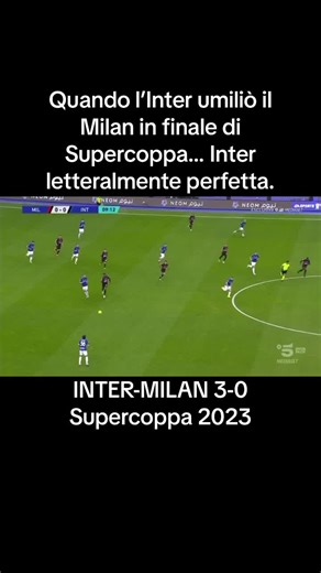 Inter Dominates Milan in Supercoppa Final 2023