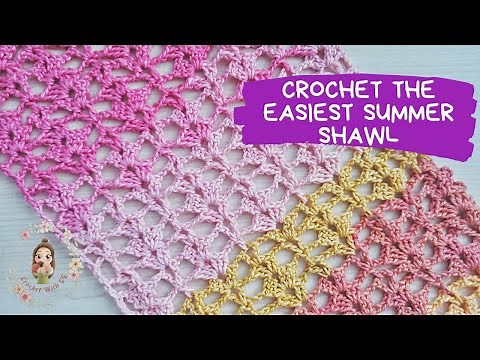 Crochet The Easiest Summer Shawl / Crochet Shawl Tutorials / Beginner Friendly